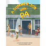 A Summer Job with Pa