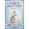 The Tarot Masters: Insights from the World's Leading Tarot Experts