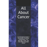 All About Cancer: An Astrological Guide to Personality, Friendship, Compatibility, Love, Marriage, Career, and More! New Expanded Editio