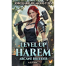 Orchard of Monsters: Level Up Harem Arcane Breeder LitRPG