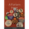A Forlorn Hope: Third Parties and American Political Ideology