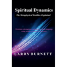 Spiritual Dynamics: The Metaphysical Realities Explained