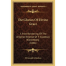 The Glories Of Divine Grace: A Free Rendering Of The Original Treatise Of P. Eusebius Nieremberg (1886)