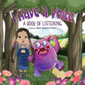 I Have A Voice: A Book of Listening