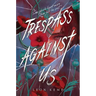 Trespass Against Us