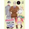 The Princess I Loved in My Past Life Is Now a Middle-Aged Dad Vol. 3