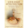 Look Sharp After This Tribe Volume 1: The Dixons of Virginia on the Borders of History