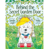 Behind the Secret Garden Door