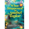 What Happened To Anabel Taylor