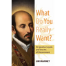 What Do You Really Want?: St. Ignatius Loyola and the Art of Discernment