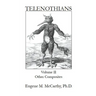 TELENOTHIANS An Inquiry into the Limits of Hybridization: Volume II Other Composites