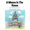 A Mouse In The House: A Mouse's Perception of the Insurrection