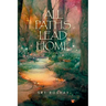All Paths Lead Home