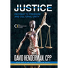 Justice: Pathway to Freedom and Cultural Unity (Book One in the Elusive Freedom Series)