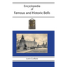 Encyclopedia of Famous and Historic Bells
