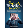 Karen's Riddles For Adults: The 21st Century Conundrum Book That Requires Lateral And Logical Thinking