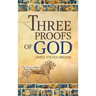 Three Proofs of God