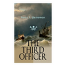 The Third Officer: Maritime Novel Featuring Pirates and Daring Sea Adventures