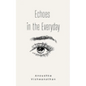 Echoes in the Everyday