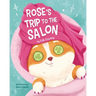 Rose's Trip to the Salon