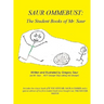 Saur Ommebust: The Student Books of Mr. Saur