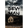 The Devy Man