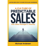 A Culture of Predictable Sales: One Sales Manager's Journey