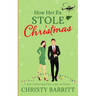 How Her Ex Stole Christmas
