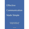 Effective Communication Made Simple
