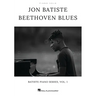 Jon Batiste - Beethoven Blues: Batiste Piano Series, Vol. 1 Piano Solo Matching Folio