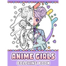 Anime Girls Coloring Book: Pop Manga Coloring Pages