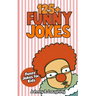 Jokes for Kids: 125+ Funny Jokes for Kids: Funny and Hilarious Jokes for Kids