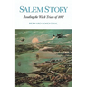 Salem Story: Reading the Witch Trials of 1692