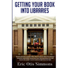 Getting Your Book Into Libraries