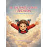 All The Things I Can Be (ABC Book): A Growth Mindset Book For Littles