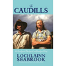 The Caudills: An Etymological, Ethnological, and Genealogical Study