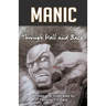Manic: Through Hell and Back
