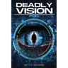 Deadly Vision