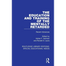 The Education and Training of the Mentally Retarded: Recent Advances