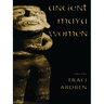 Ancient Maya Women