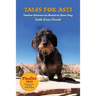 Tales for Asti - Twelve Stories to Read to Your Dog
