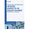 Jewish Aspects in Avant-Garde: Between Rebellion and Revelation