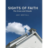 Sights of Faith: The Cross and Clouds