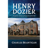 Henry Dozier: Peripatetic Architect of Colorado and the West