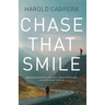 Chase That Smile