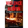 Violence in Heaven: Meeting God Where Rubber Meets the Road