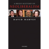 A Brief History of Neoliberalism