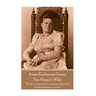 Anna Katherine Green - The Mayor's Wife: "Words can be said in a moment that will not be forgotten in years"