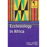 Ecclesiology in Africa