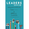 Leaders Around Me: Autobiographies of Autistics who Type, Point, and Spell to Communicate